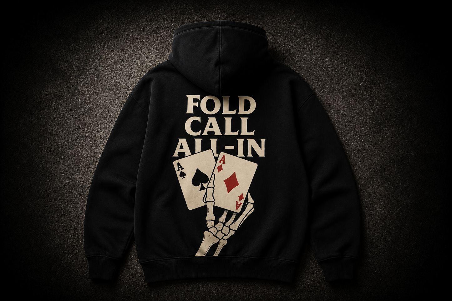 “Fold Call All-In” Hoodie