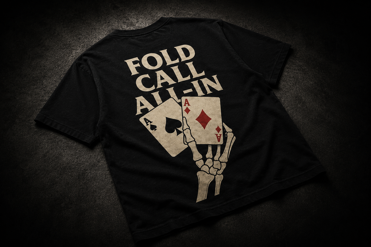 “Fold Call All-In” T-Shirt