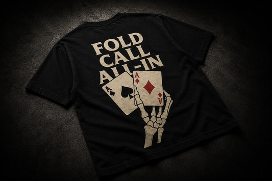 “Fold Call All-In” T-Shirt