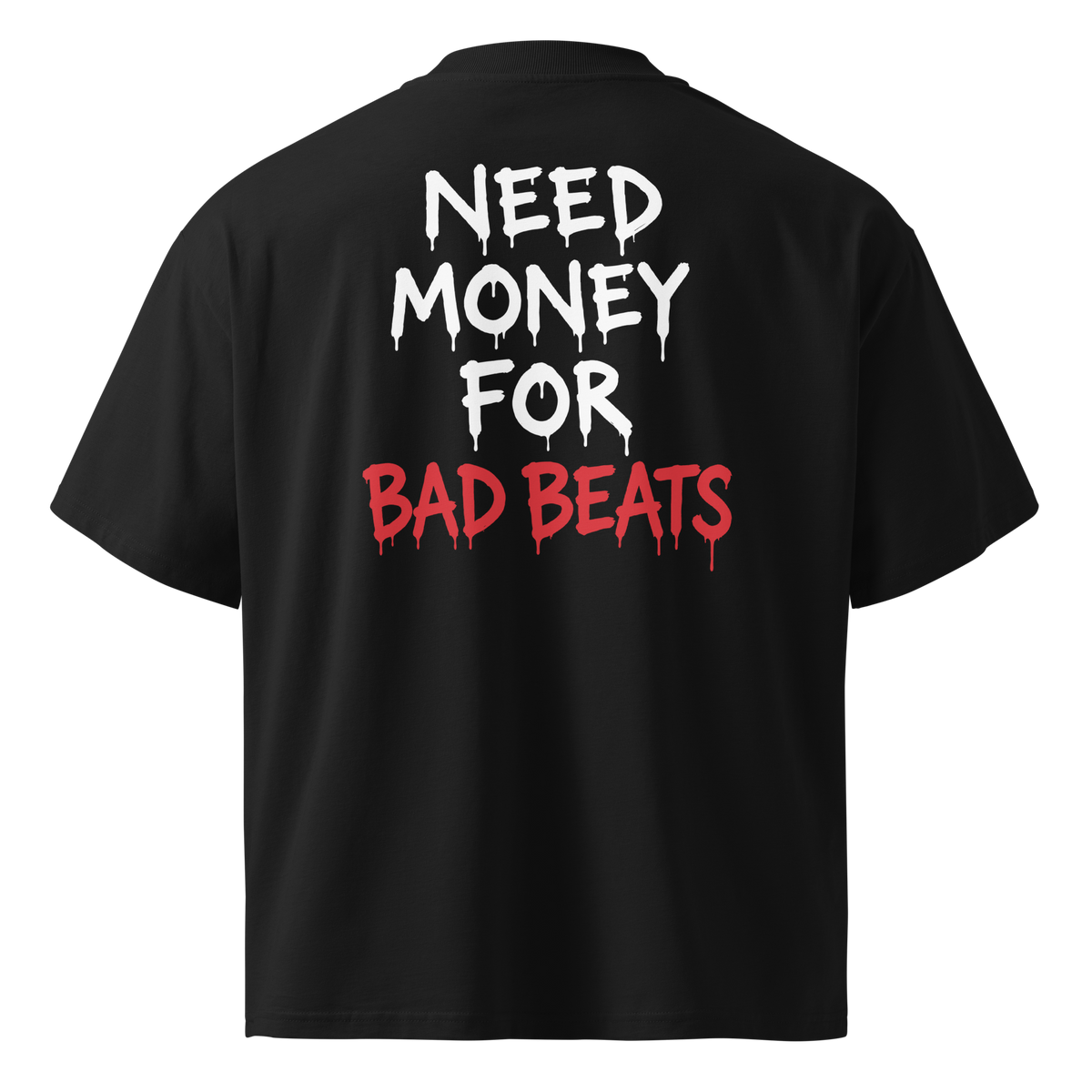 BBB Need Money — Blaster Tee